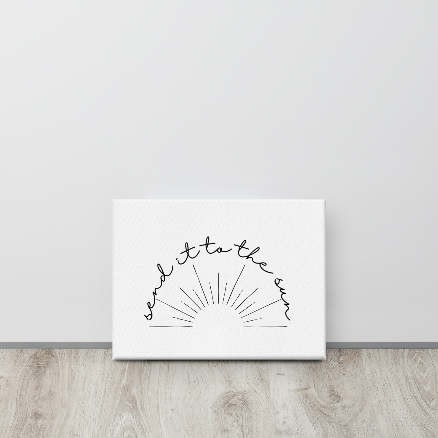 Minimalist Black and White Print, Send it to the Sun, 8x10" Stretched Canvas, Ready to Hang