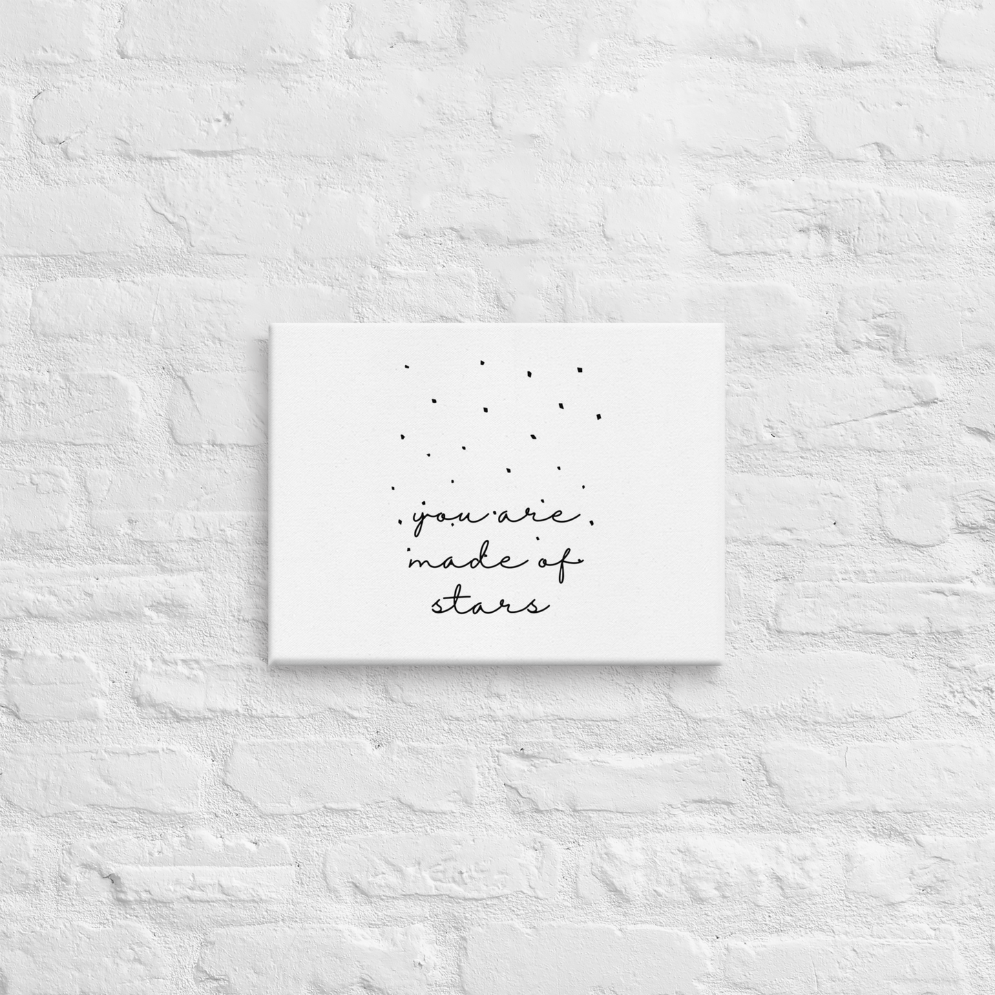 Minimalist Black and White Print, You are Made of Stars, 8x10", Stretched Canvas, Ready to Hang